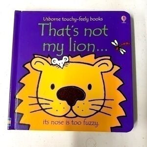 Usborne “That’s Not My Lion” touchy-feely …